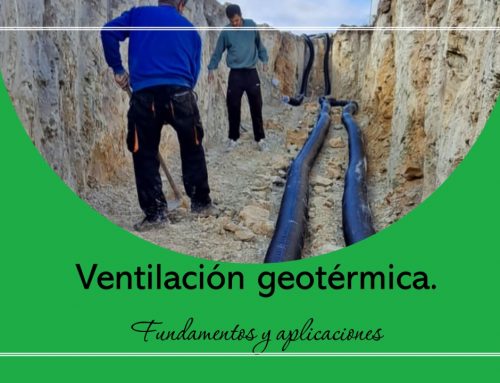 Ventilación geotérmica. Fundamentos y aplicaciones