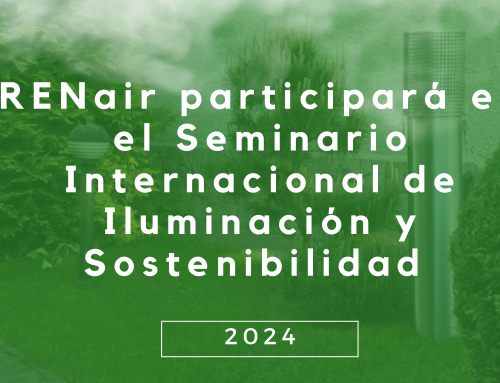 RENair participará en el Seminario Internacional de Iluminación y Sostenibilidad 2024